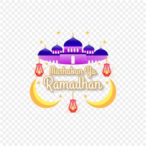 Gambar Perayaan Islam Dengan Teks Marhaban Ya Ramadhan Ramadhan