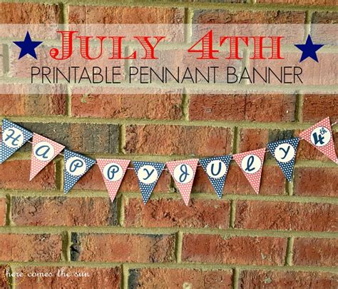 July 4th Printable Banner | Here Comes The Sun
