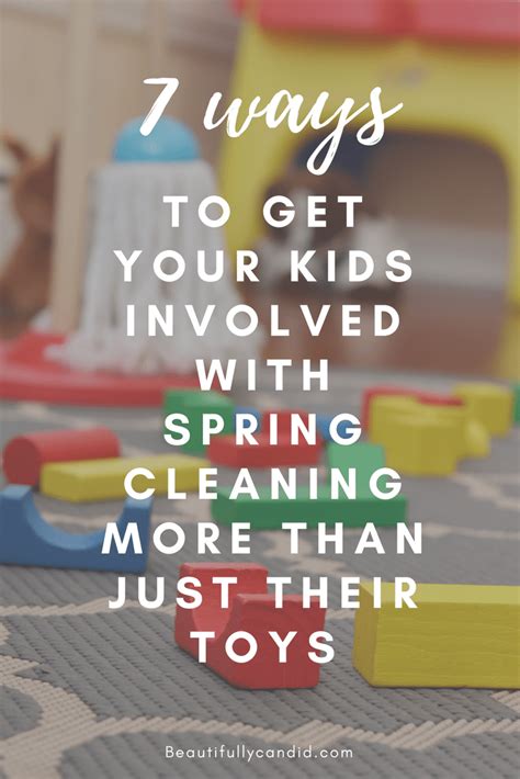 7 Ways To Get Your Kids Involved With Spring Cleaning Beautifully Candid