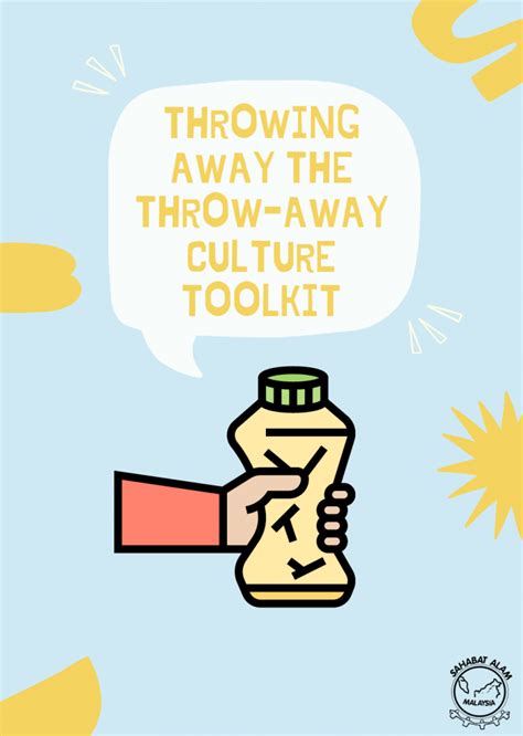 Launched Toolkit Throwing Away The Throw Away Culture Sahabat Alam Malaysia