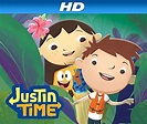Justin Time (TV Series 2011–2017) - IMDb