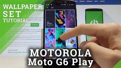How To Change Wallpaper On Motorola Moto G6 Play Set Up Wallpaper