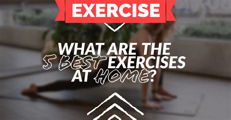 What Are The 5 Best Exercises At Home Vitastyle