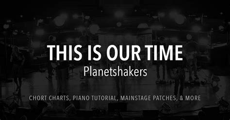 This Is Our Time Lyrics Planetshakers Christiandiet