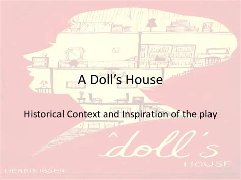 Ppt A Dolls House Powerpoint Presentation Free Download Id1958839