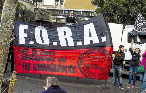 Historia Reciente Y Actualidad Sindical De La Fora Argentina Cnt Vitoria Gasteiz