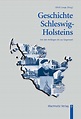 Geschichte Schleswig-Holsteins - Ulrich Lange, Kurt Jürgensen, Peter ...