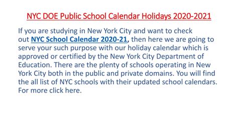 Nyc doe is basically an acronym which stands for new york department of education, which is the leading and regulating body of education in the city. PPT - NYC school holidays calendar 2020-21 PowerPoint Presentation, free download - ID:10074541