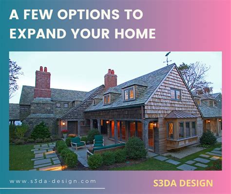 A Few Options To Expand Your Home S3da Design Home House Styles