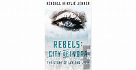 Rebels: City of Indra — the Story of Lex and Livia | June Must Reads ...