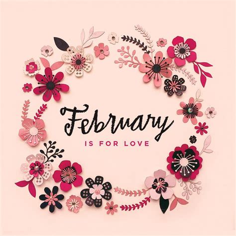 Hello February From Valentines To Galentines And From Birthdays To