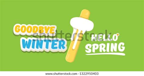 Vector Goodbye Winter Hello Spring Concept Stock Vector Royalty Free