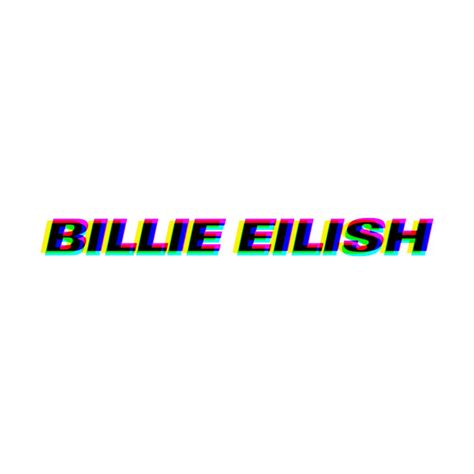 Shop exclusive music and merch from the official billie eilish store. Billie Eilish Logo - Ariana Grande Billie Eilish Justin ...