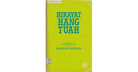 Hikayat Hang Tuah By Kassim Ahmad