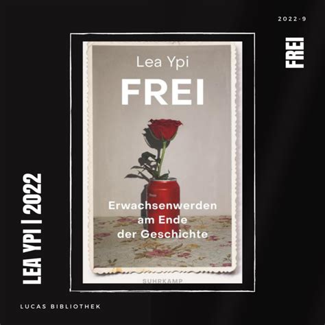 Lea Ypi: Frei. Erwachsenwerden am Ende der Geschichte (2022) - Lucas