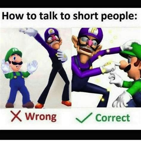 Just a little conversational etiquette to make life with short friends a little easier. How To Talk To Short People (19 Pics) | Pleated Jeans