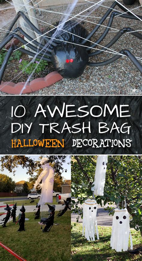 10 Awesome Diy Trash Bag Halloween Decorations