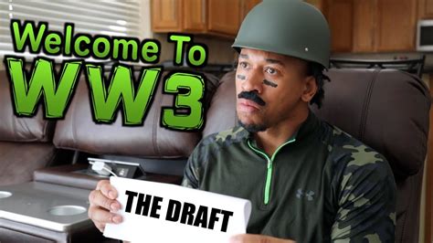Getting Drafted To Ww3 Be Like Youtube