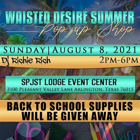 Waisted Desire Summer Pop Up Shop 3100 Pleasant Valley Ln Arlington