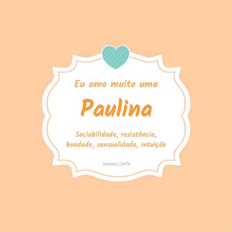 Significado Do Nome Paulina