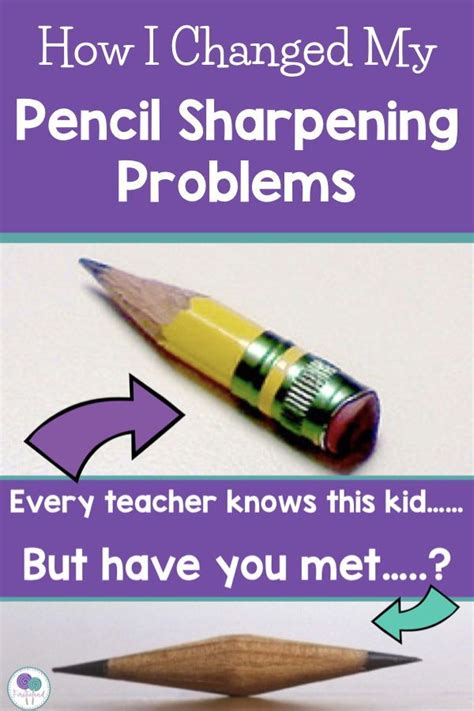 Pencil Sharpening Procedures Are A Problem For Every Teacher Check Out