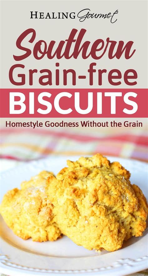 Perfect Paleo Biscuits Healing Gourmet Recipe Paleo Biscuits Recipes Best Gluten Free