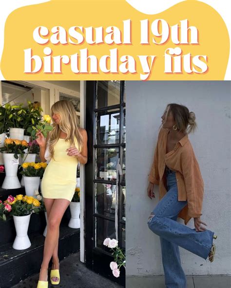 29 Outfits For Your 19th Birthday Bash 19th Birthday Outfit 18th Birthday Outfit Birthday