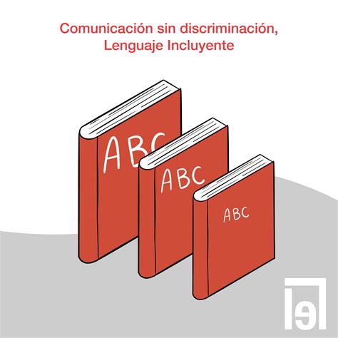 Comunicación Sin Discriminación Lenguaje Incluyente Entrale Blog