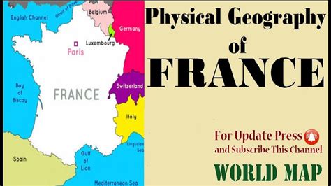 Physical Geography Of France Key Physical Features Of France France