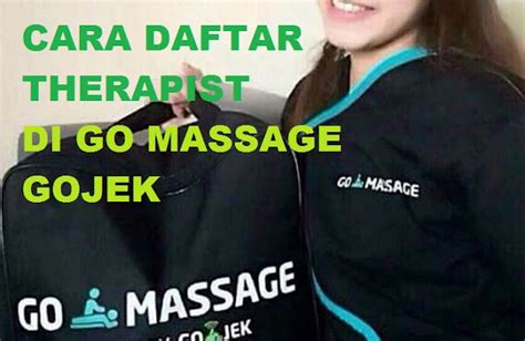 Cara Daftar Go Massage Gojek Sebagai Therapist