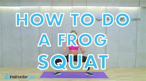 How To Do A Frog Squat For Full Length Workouts Youtube