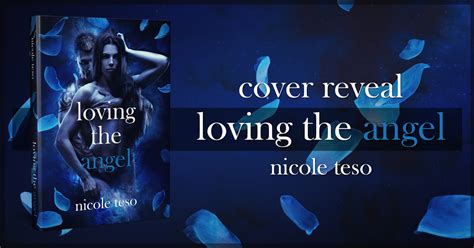 The Library Of Belle Cover Reveal Loving The Angel Di Nicole Teso