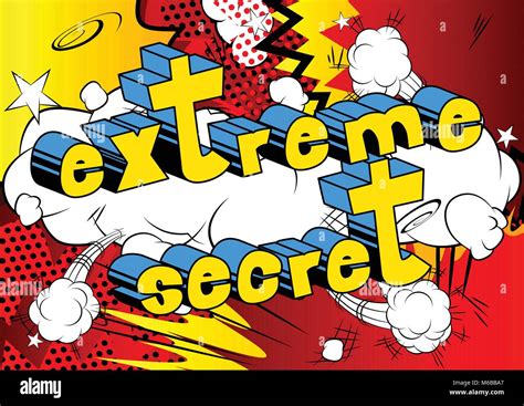 Extreme Secret Comic Book Style Phrase On Abstract Background Stock