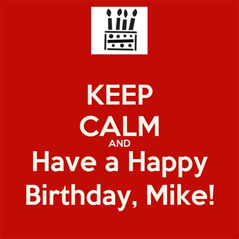25 Lovely And Beautiful Happy Birthday Mike Funny To Make Yours One Of