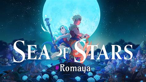 Sea Of Stars Walkthrough Gameplay Pc No Commentary Romaya Youtube