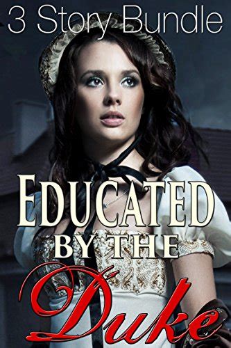 Amazon Educated By The Duke 3 Story Bundle Historical Victorian