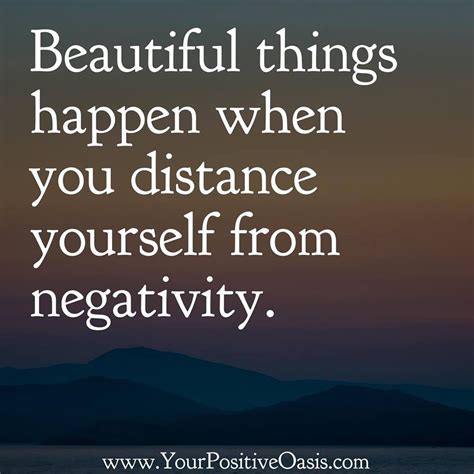 A Quote That Says Beautiful Things Happen When You Distance Yourself