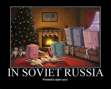 In Soviet Russia Memes And Me By Erin Taylor