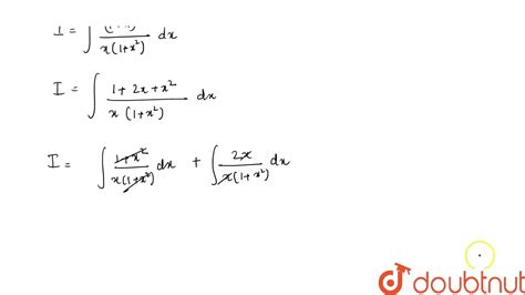 evaluate the following integration `int 1 x 2 x 1 x 2 dx` youtube