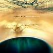 Robert Rich | Discography - Robert Rich