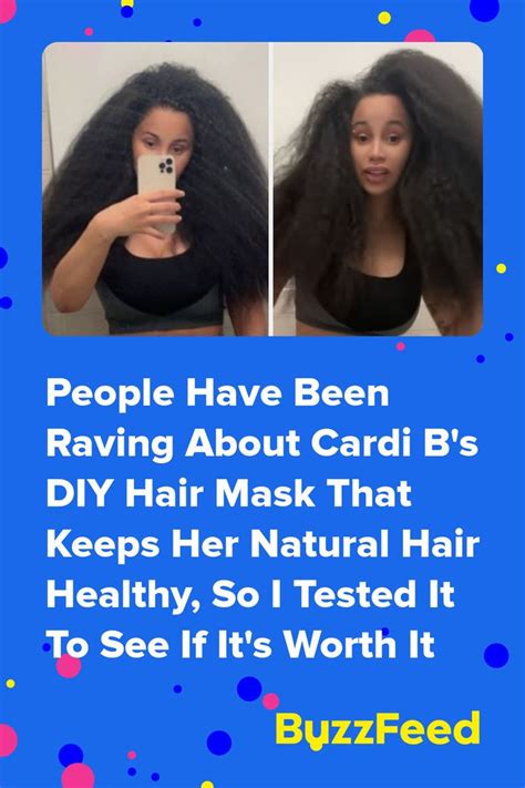 I Tried The Viral “cardi B Hair Mask” Thats All Over The Internet And I Still Cant Believe