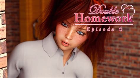 Double Homework Episode 6 Released For Free Love Joint