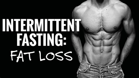 Intermittent Fasting Fat Loss Youtube