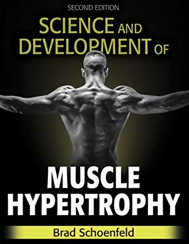 Science And Development Of Muscle Hypertrophy 2nd Edition Superdrive