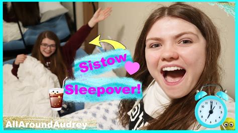 Sister Sleepover Party Allaroundaudrey Youtube