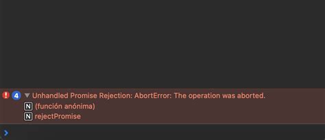 Javascript Unhandled Promise Rejection Aborterror The Operation Was