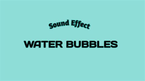 Water Bubbles Sound Effect Youtube