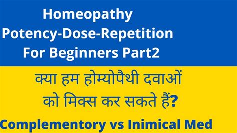 Homeopathy For Beginners Part4 Homeopathy Potency Selection For