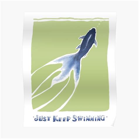 Just Keep Swimming Poster By Lyngianni Redbubble