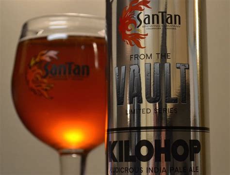 KiloHop IPA Is SanTan Brewing Company S Best Beer Best Beer Brewing